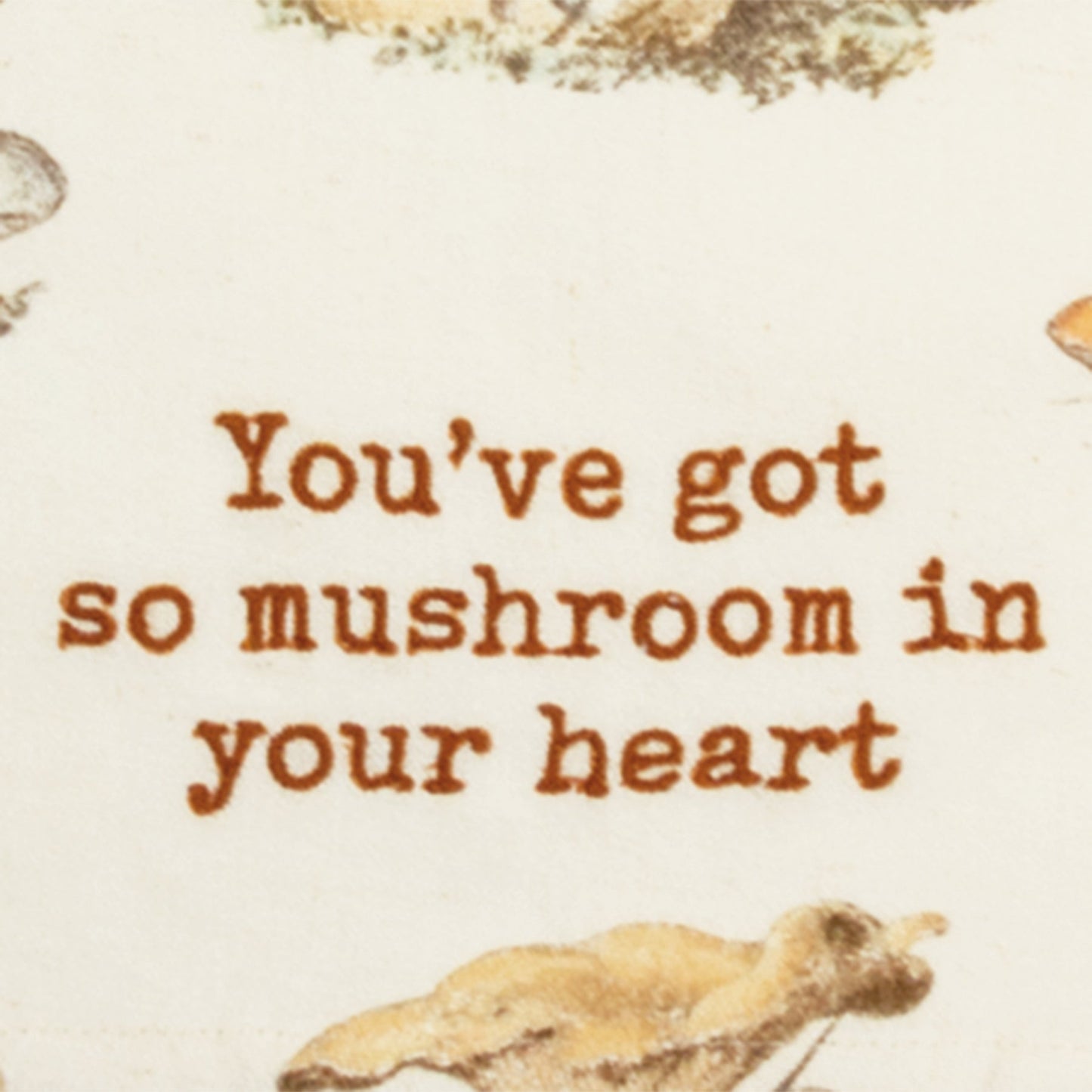 You've Got So Mushroom In Your Heart Funny Dish Cloth Towel | Cotton
