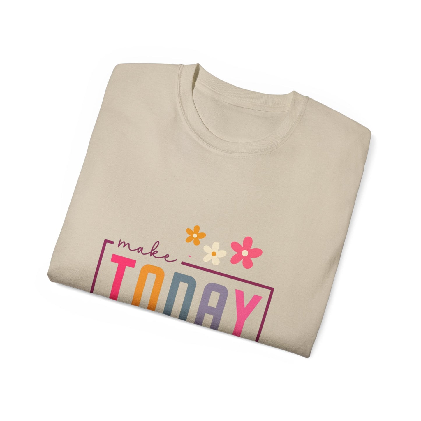 Make Today Great Women's T-shirt
