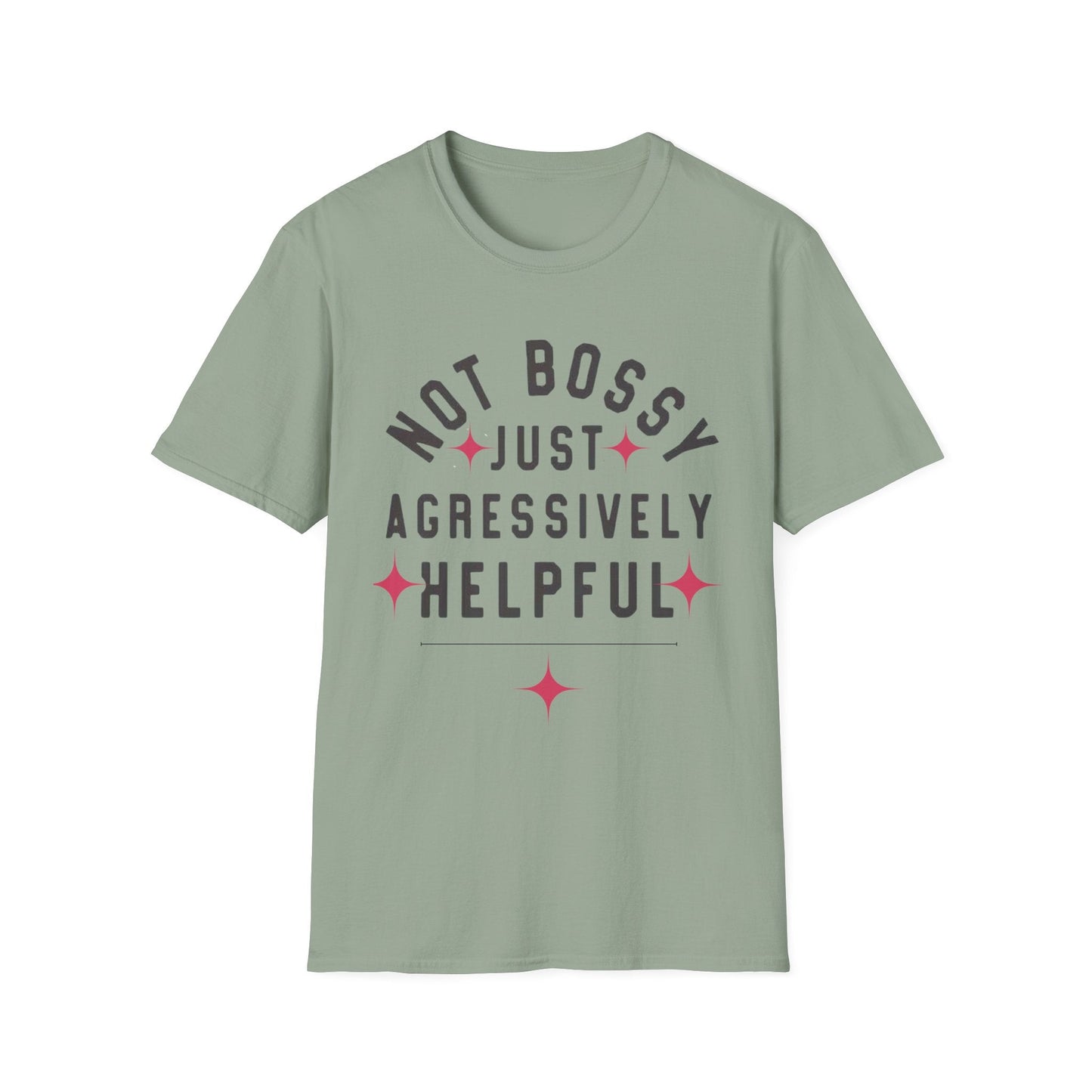 Not Bossy Women's T-Shirt