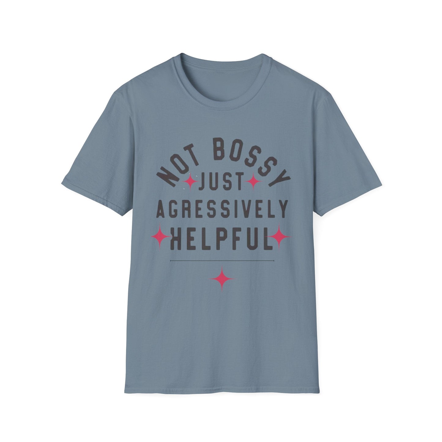 Not Bossy Women's T-Shirt