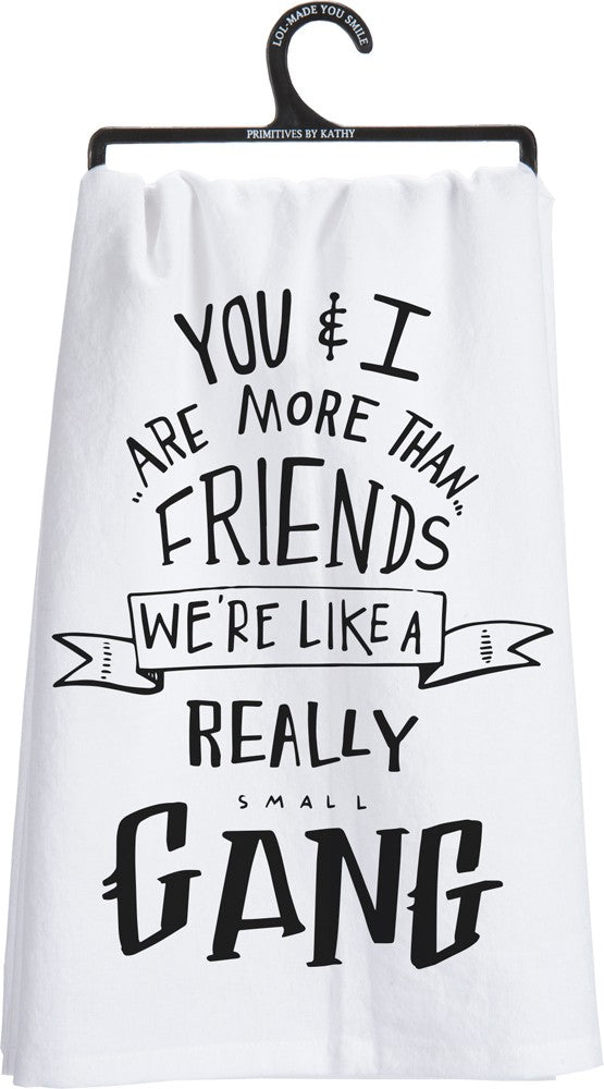 Set of 2 You & I Are More Than Friends, We're Like a Really Small Gang