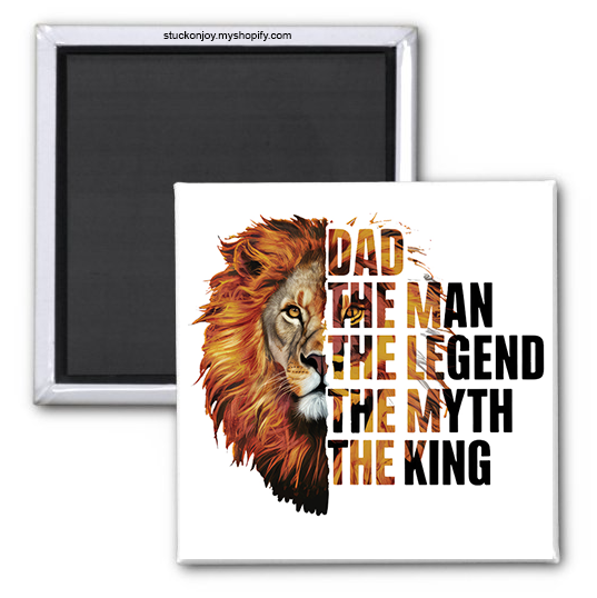 DAD - THE MAN, THE MYTH, THE LEGEND 2X2" MAGNET