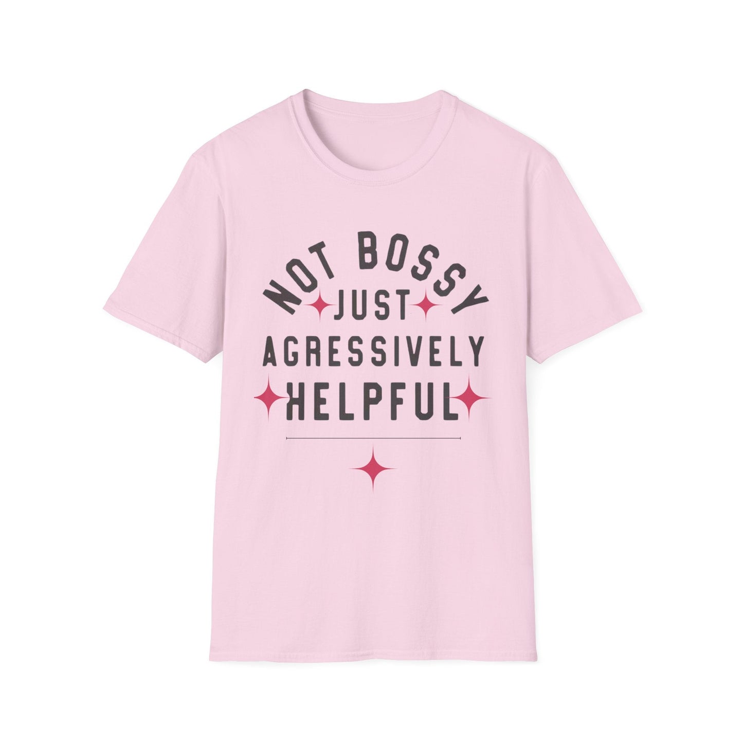 Not Bossy Women's T-Shirt