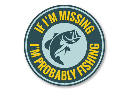 Probably Fishing Sign | Home Decor | Kitchen + Metal