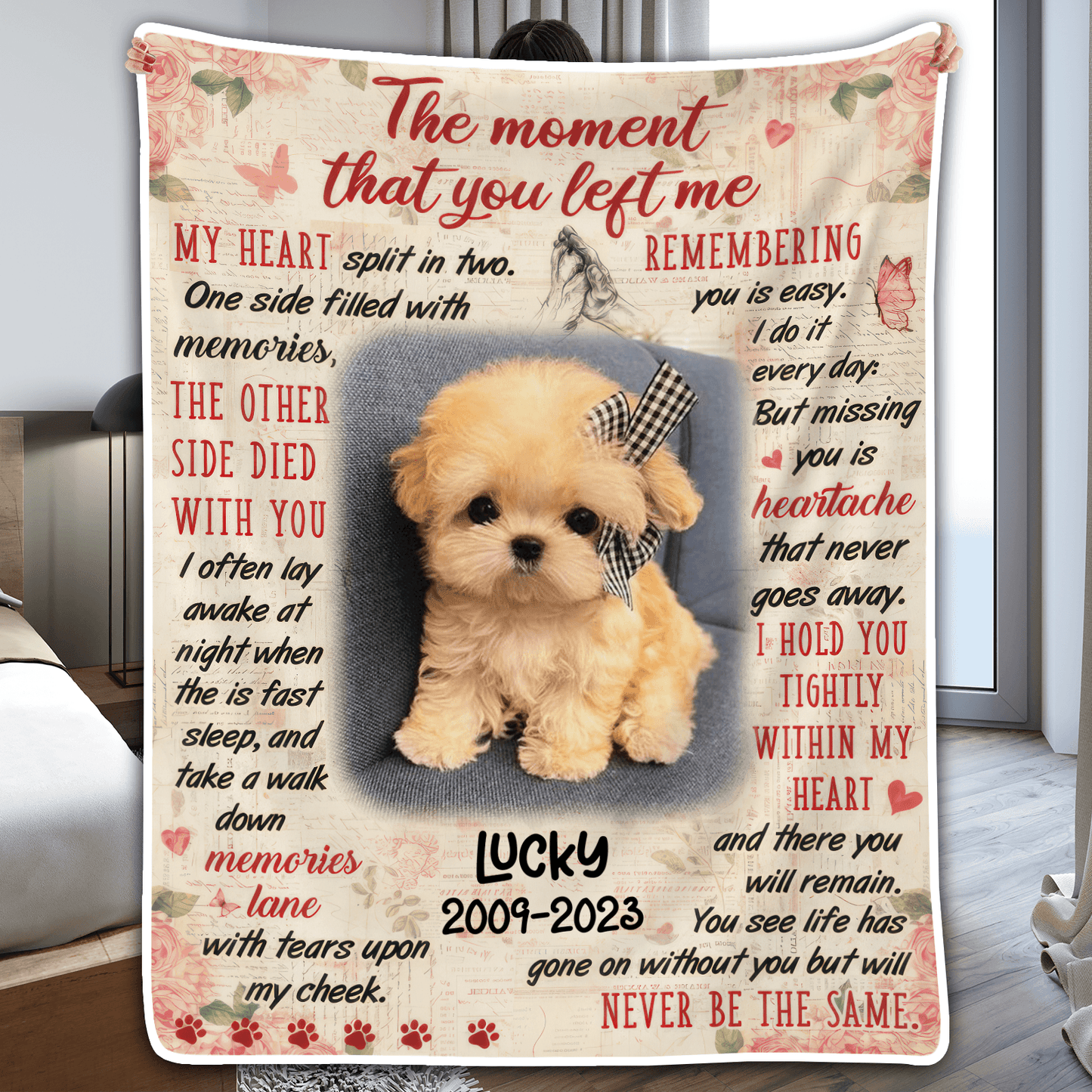 Custom Photo The Moment That You Left Me | Personalized Sympathy Gift for Pet Lovers, Dog Mom, Dog Dad, Cat Mom, Cat Dad | Blanket