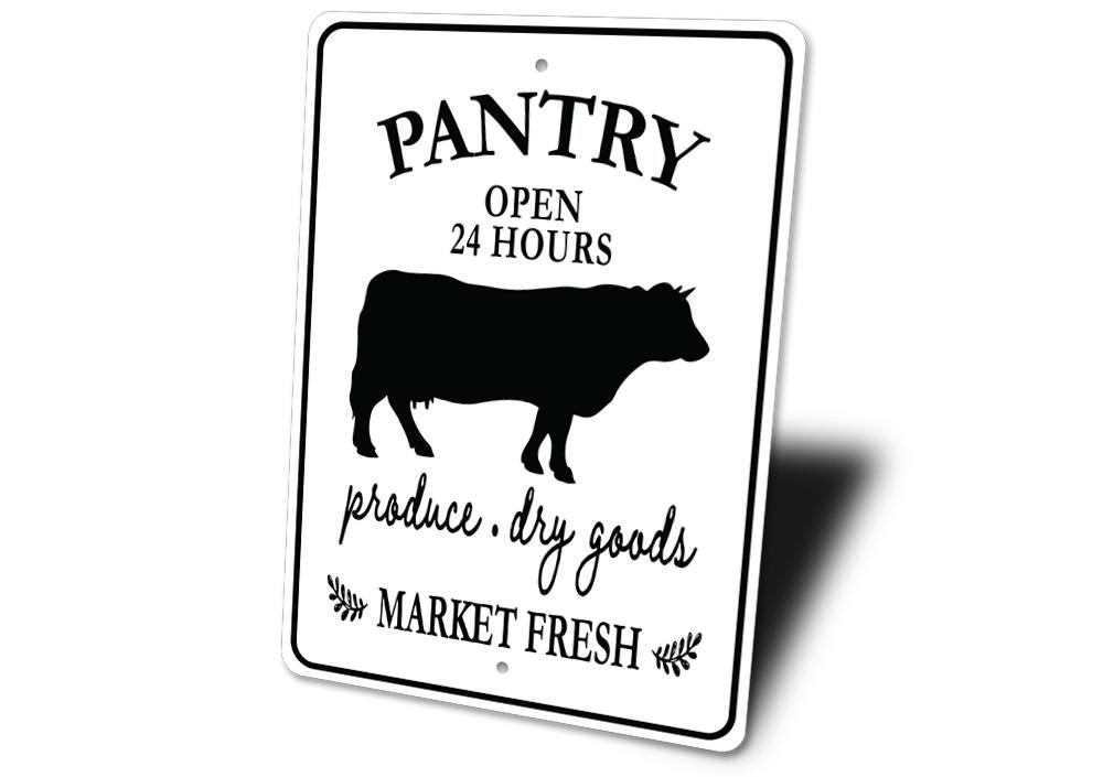 pantry open 24 hours sign right side view