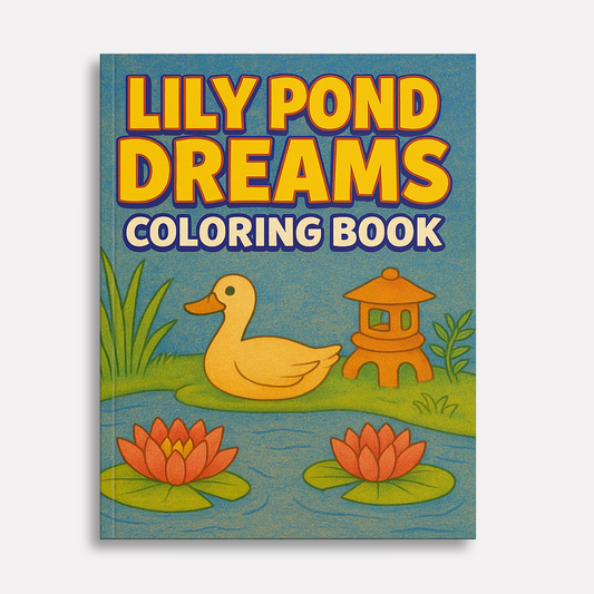 Lily Pond Dreams – Flower Coloring Pages – 48 Pages – Peaceful, Nature-Inspired, Water Garden Art – For Adults