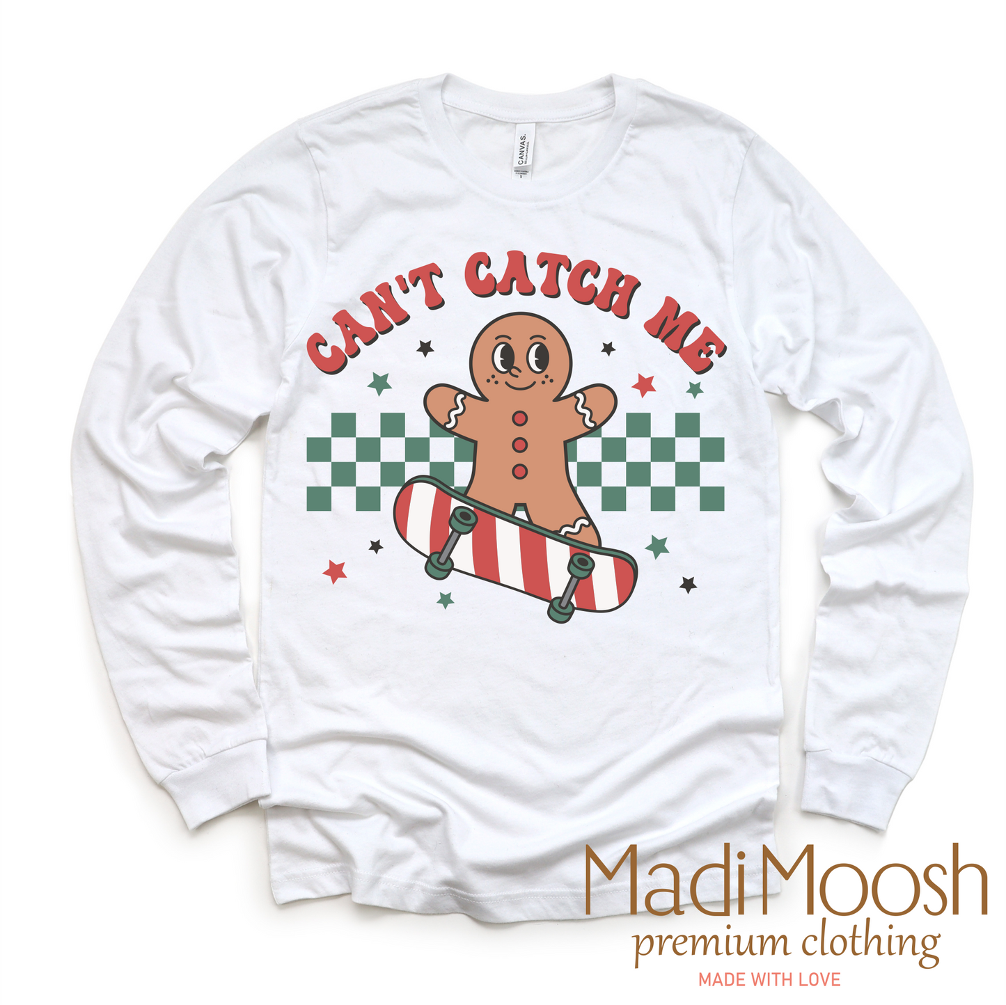 Can't Catch Me Gingerbread Man Christmas Tee - Long Sleeve White Shirt