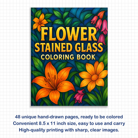 Flower Stained Glass Mandalas – Coloring Pages – 48 Pages – Bold Floral Windows, Intricate Lines, Zen-Inspired – For Adults
