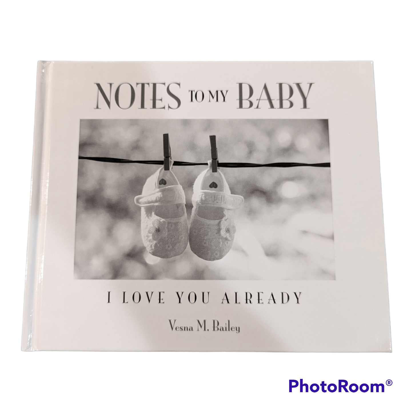 Notes to My Baby – Keepsake Gift Book by Vesna M. Bailey