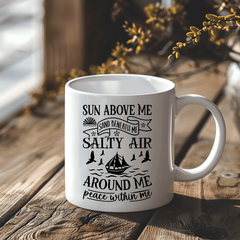 Sun Above Me Around Me Peace Within Me Mug – Mindful Coffee Cup