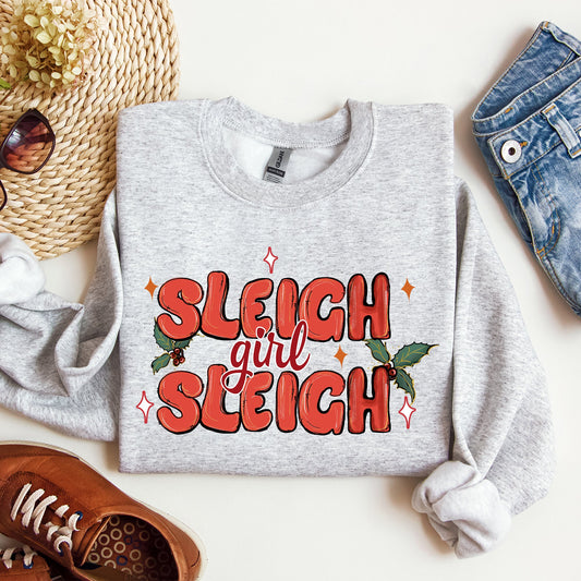 Sleigh Girl Sleigh, Christmas, Holly, Retro, Santa, Xmas Sweatshirt