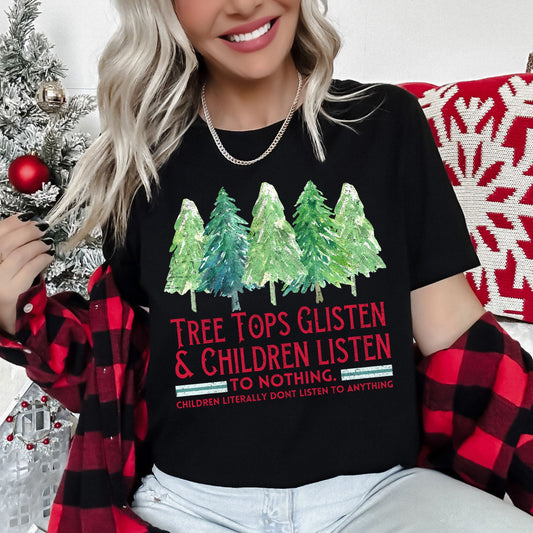 Tree Tops Glisten, Funny, Teacher, Christmas Carol Super Soft Tees