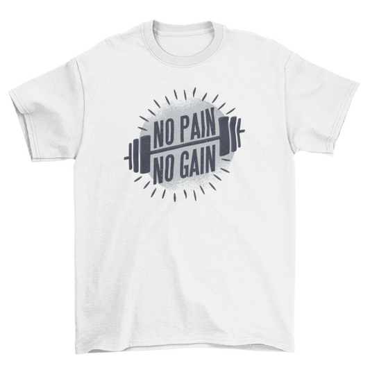 Simple Barbell Workout Weights Weightlifting Fitness Quote "No Pain No Gain" | Binge T-shirt Shop