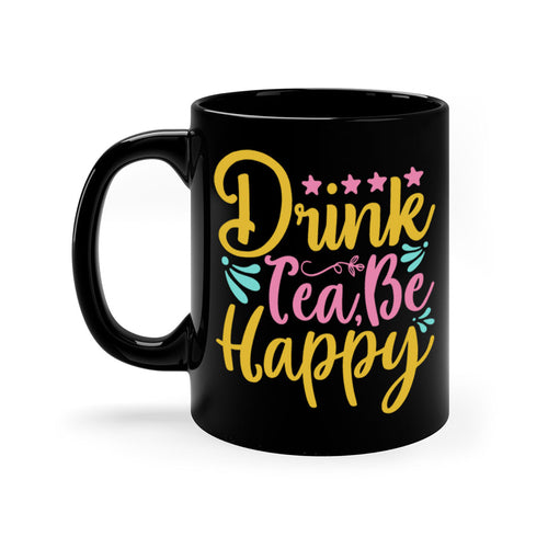 Drink tea be happy Style 67#- Summer-Mug / Coffee Cup