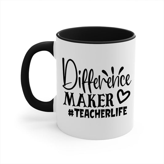 difference maker teacherlife Style 185#- teacher-Mug / Coffee Cup