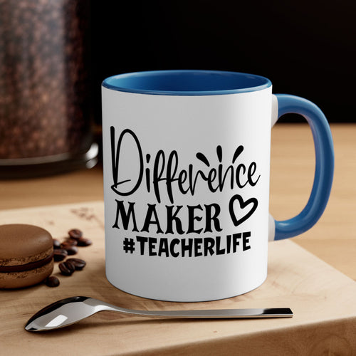 difference maker teacherlife Style 185#- teacher-Mug / Coffee Cup