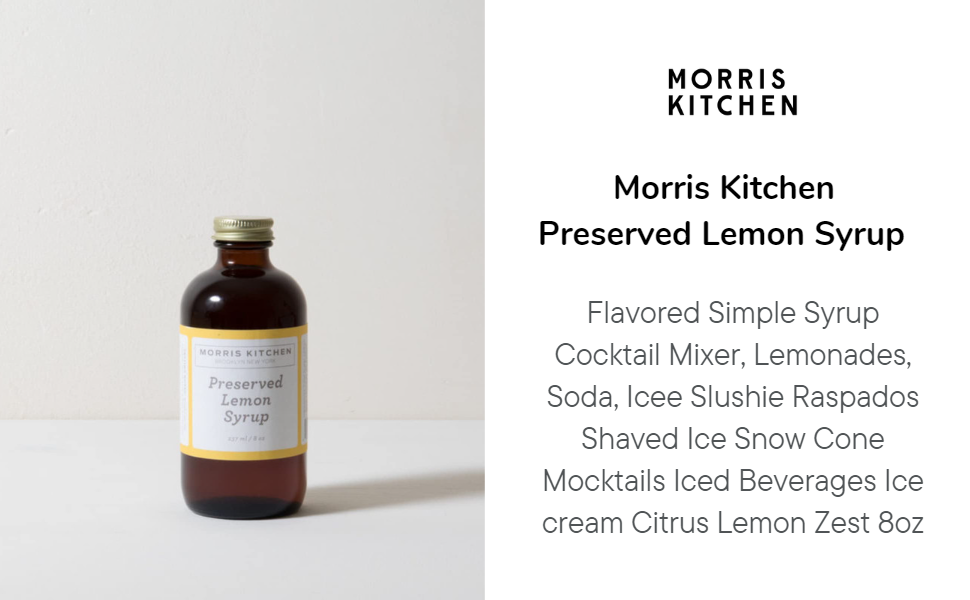 morris kitchen preserved lemon syrup