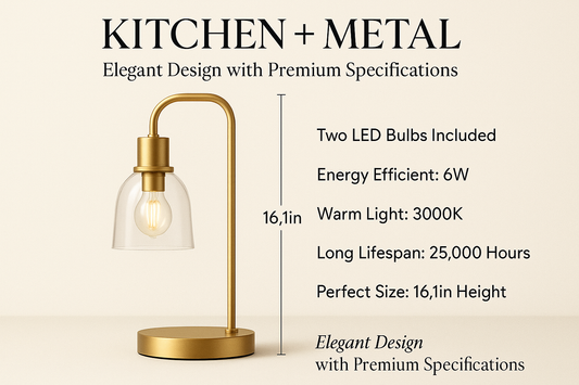 Gold desk lamp with clear glass shade displayed with Kitchen + Metal branding and technical specifications including Two LED Bulbs Included, Energy Efficient: 6W, Warm Light: 3000K, Long Lifespan: 25,000 Hours, and Perfect Size: 16.1in Height