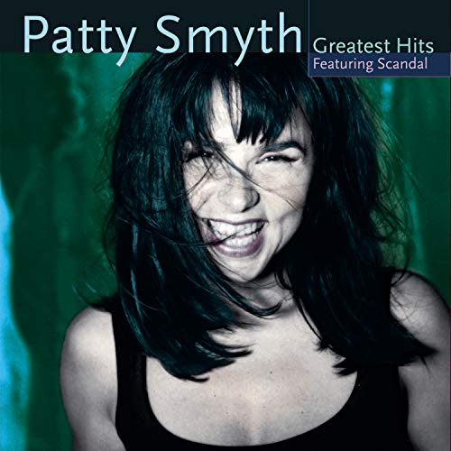 Patty Smyth'S Greatest Hits Featuring Scandal (CD)