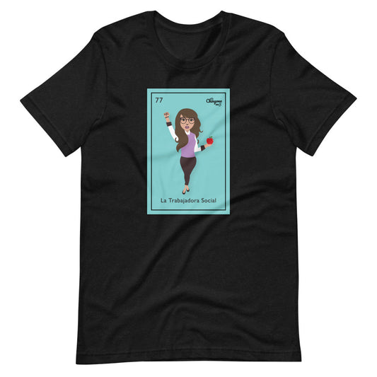 La Trabajadora Social Latina T-Shirt