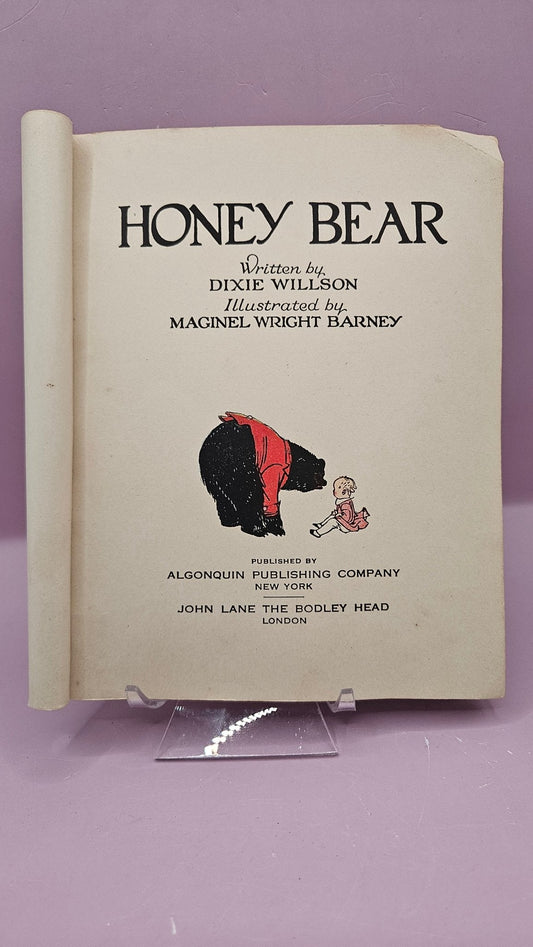 Vintage 1923 "Honey Bear" Book by Dixie Willson – 7"x5.5" Illustrated Classic