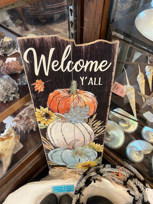 Welcome Y'all Sign