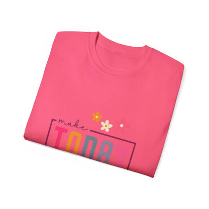 Make Today Great Women's T-shirt