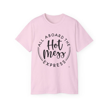 Hot Mess T-shirt: Women's T-shirt
