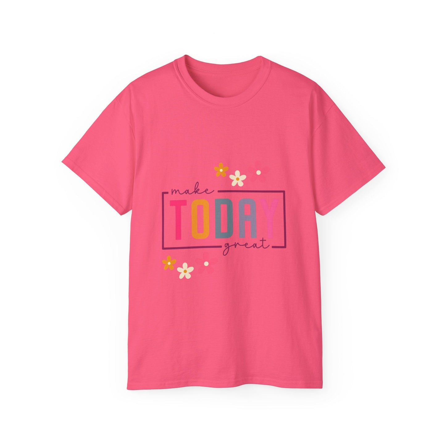 Make Today Great Women's T-shirt