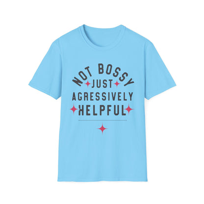 Not Bossy Women's T-Shirt