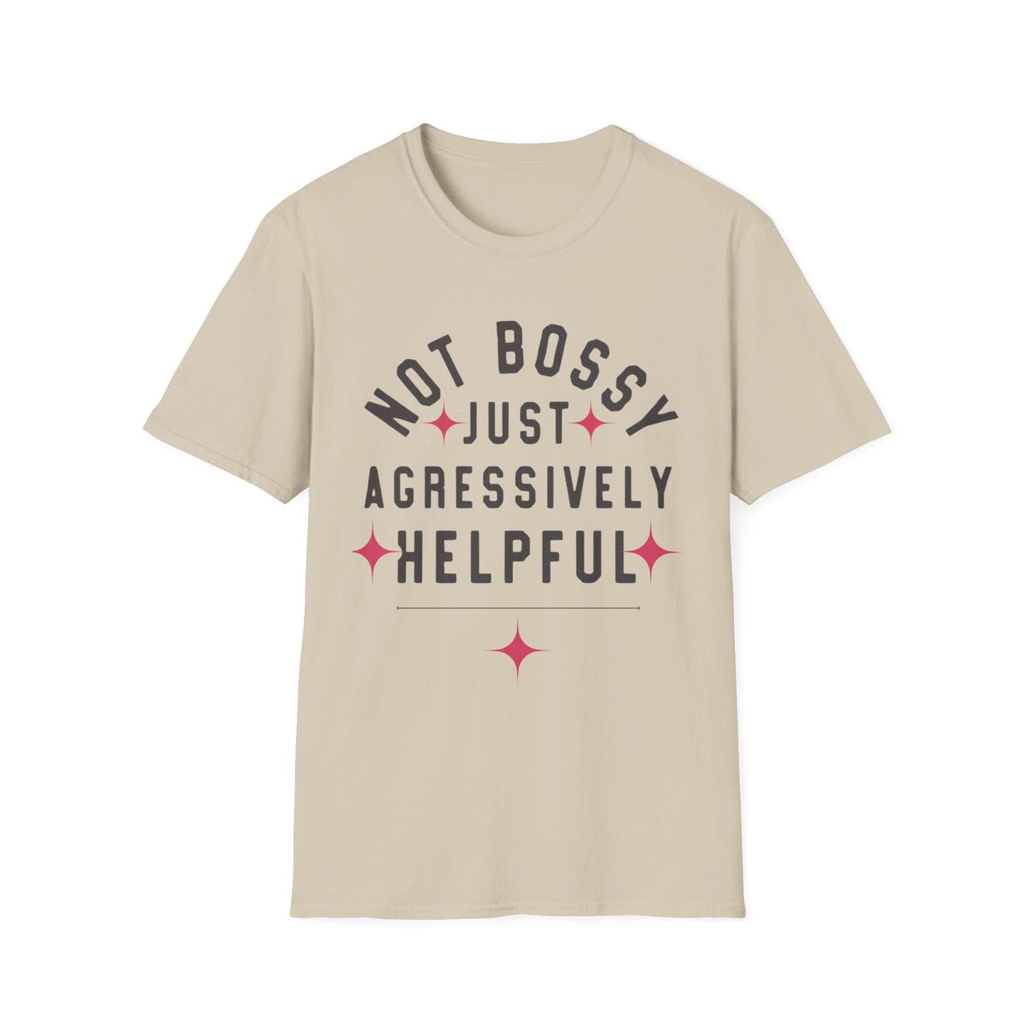 Not Bossy Women's T-Shirt