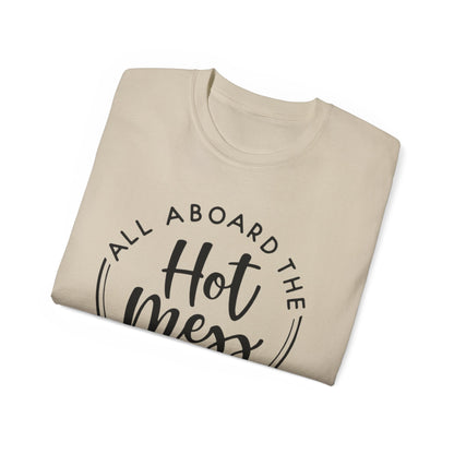 Hot Mess T-shirt: Women's T-shirt