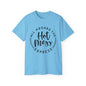 Hot Mess T-shirt: Women's T-shirt