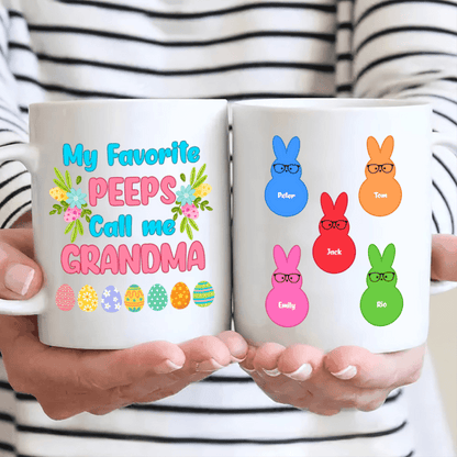 Easter My Favorite Call Me Grandma - Personalized Custom Mug - Gift for Grandma/Nana/Mimi, Mom, Wife, Grandparent