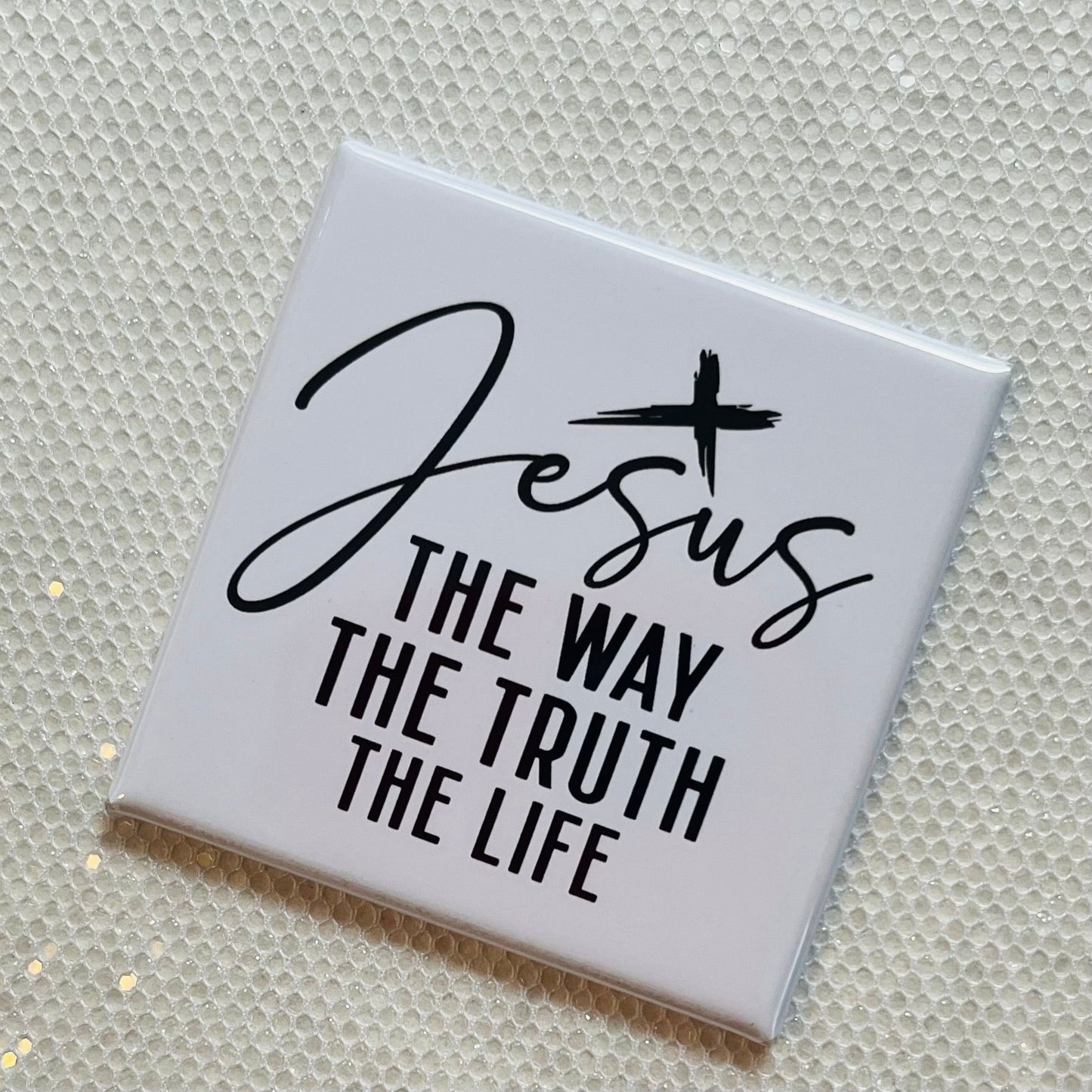 JESUS, THE WAY, THE TRUTH, THE LIFE 2x2" MAGNET