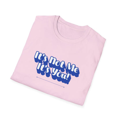 Not Me T-Shirt | Unisex Adult & Women's T-Shirt