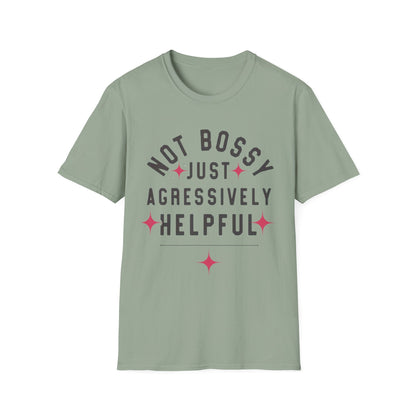 Not Bossy Women's T-Shirt