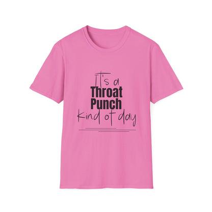 Throat Punch Women's T-Shirt  - Perfect for Those Days