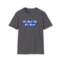 Not Me T-Shirt | Unisex Adult & Women's T-Shirt