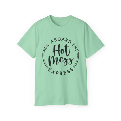 Hot Mess T-shirt: Women's T-shirt