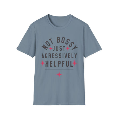 Not Bossy Women's T-Shirt