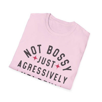 Not Bossy Women's T-Shirt