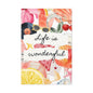 Life is Wonderful Canvas Wall Art, Colorful Decor, Inspirational Gift, Home Display, Summery Wall Art, Motivational Print