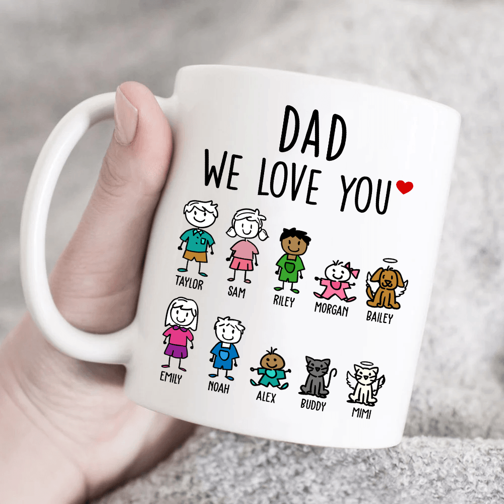 Dad, We Love You - Personalized Custom Coffee Mug - Custom Father's Day Gift for Dad, Papa, Grandpa, Daddy, Dada