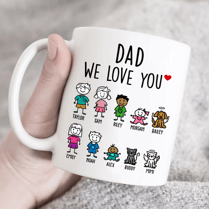 Dad, We Love You - Personalized Custom Coffee Mug - Custom Father's Day Gift for Dad, Papa, Grandpa, Daddy, Dada