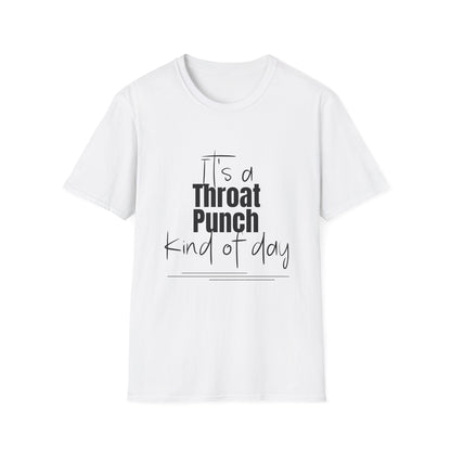 Throat Punch Women's T-Shirt  - Perfect for Those Days