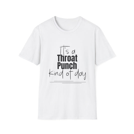 Throat Punch Women's T-Shirt  - Perfect for Those Days