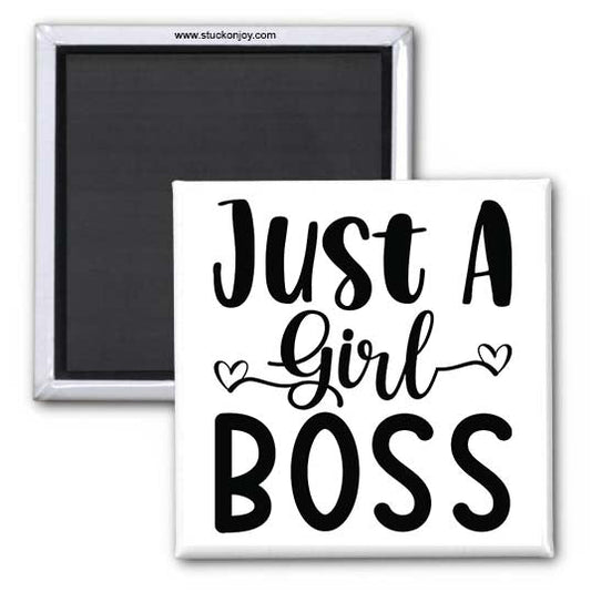 JUST A GIRL BOSS 2X2 MAGNET