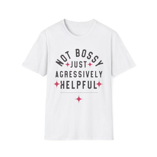 Not Bossy Women's T-Shirt